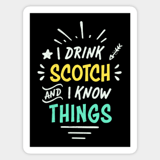 I Drink Scotch | Funny Scotch Whiskey Sticker
